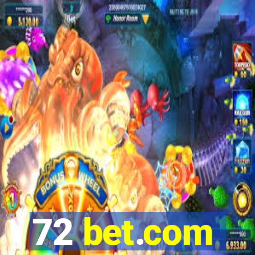 72 bet.com